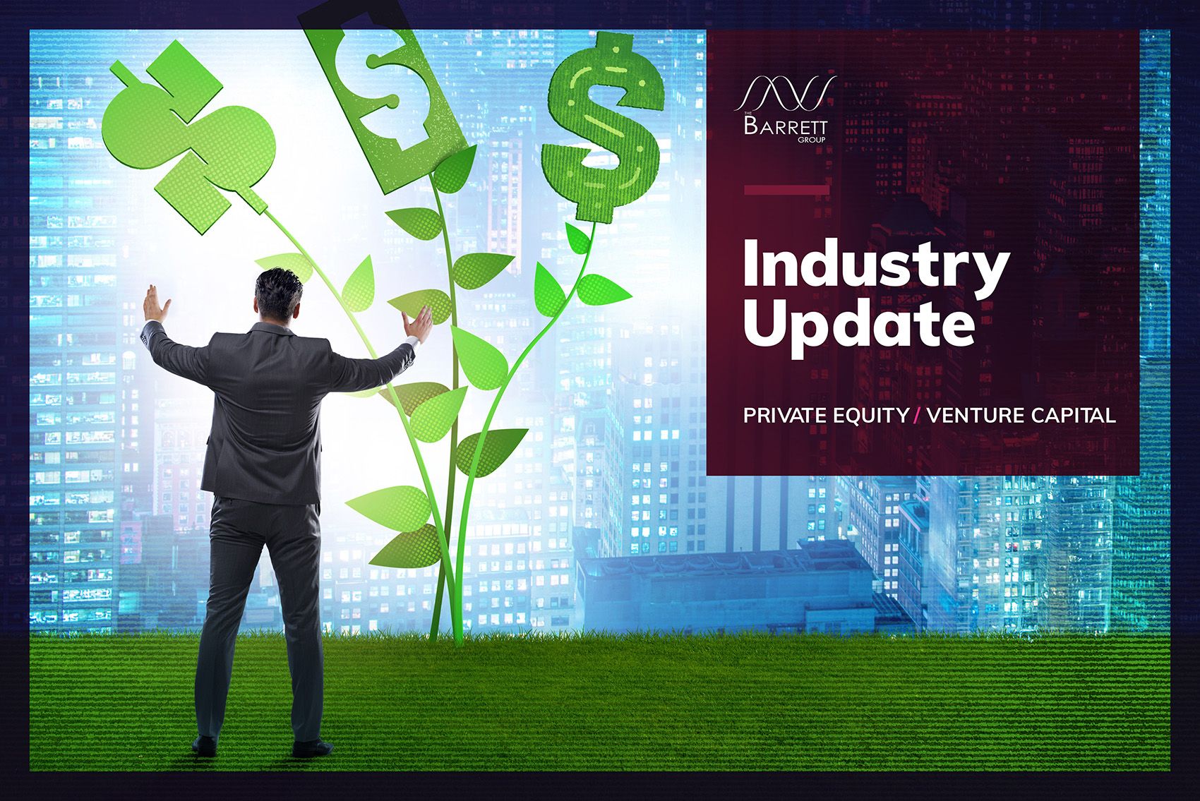 INDUSTRY UPDATE PRIVATE EQUITY & VENTURE CAPITAL