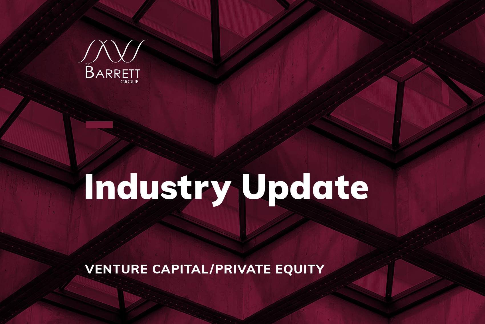 Industry Update - Venture Capital / Private Equity